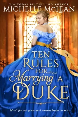 Dziesięć zasad poślubienia księcia - Ten Rules for Marrying a Duke