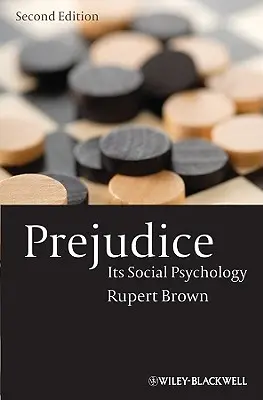 Uprzedzenia: Psychologia społeczna - Prejudice: Its Social Psychology