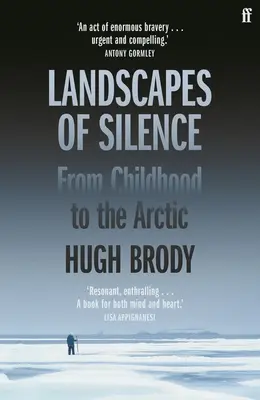 Krajobrazy ciszy: Od dzieciństwa do Arktyki - Landscapes of Silence: From Childhood to the Arctic