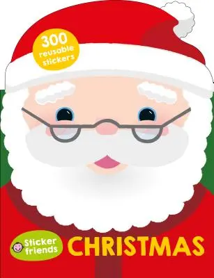 Naklejkowi przyjaciele: Boże Narodzenie: Ponad 300 naklejek wielokrotnego użytku - Sticker Friends: Christmas: Over 300 Reusable Stickers