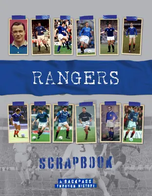 Album Rangersów: Powrót do historii - Rangers Scrapbook: A Backpass Through History