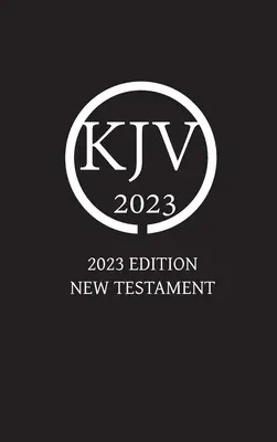 Nowy Testament w wersji Króla Jakuba z 2023 roku - King James Version 2023 Edition New Testament