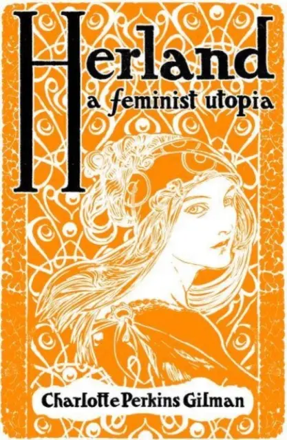 Herland - feministyczna utopia - Herland - A Feminist Utopia