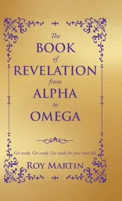 Księga Objawienia od Alfy do Omegi - The Book of Revelation from Alpha to Omega