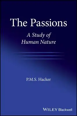 Namiętności: Studium ludzkiej natury - The Passions: A Study of Human Nature