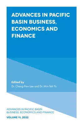Postępy w biznesie, ekonomii i finansach basenu Pacyfiku - Advances in Pacific Basin Business, Economics and Finance