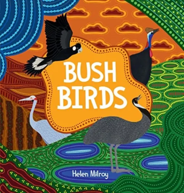 Ptaki z buszu - Bush Birds