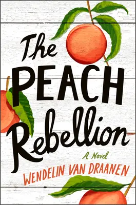 Brzoskwiniowy bunt - The Peach Rebellion