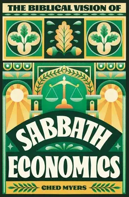 Biblijna wizja ekonomii szabatu - The Biblical Vision of Sabbath Economics