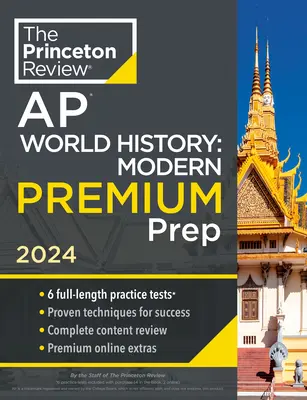 Princeton Review AP World History: Modern Premium Prep, 5th Edition: 6 testów praktycznych + kompletny przegląd treści + strategie i techniki - Princeton Review AP World History: Modern Premium Prep, 5th Edition: 6 Practice Tests + Complete Content Review + Strategies & Techniques