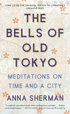 Dzwony starego Tokio: Medytacje o czasie i mieście - The Bells of Old Tokyo: Meditations on Time and a City