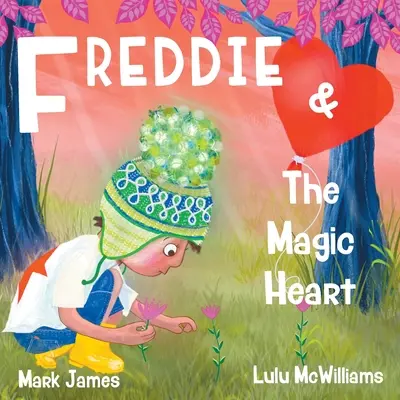 Freddie i magiczne serce - Freddie and the Magic Heart