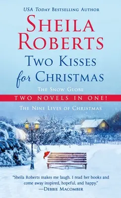 Dwa pocałunki na Boże Narodzenie: Świąteczna kolekcja 2 w 1 - Two Kisses for Christmas: A 2-In-1 Christmas Collection