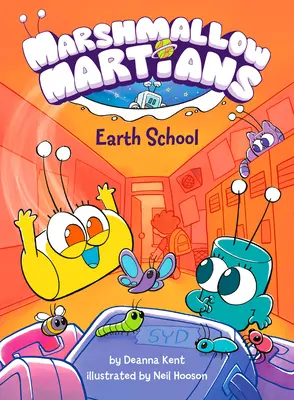 Marshmallow Martians: Earth School: (powieść graficzna) - Marshmallow Martians: Earth School: (A Graphic Novel)