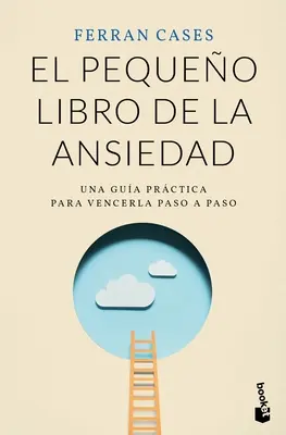 El Pequeo Libro de la Ansiedad