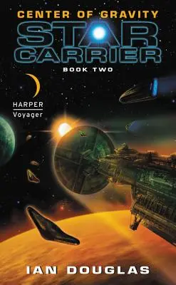 Środek ciężkości: Star Carrier: Księga druga - Center of Gravity: Star Carrier: Book Two