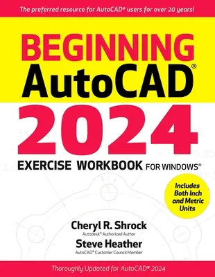 Beginning Autocad(r) 2024 Zeszyt ćwiczeń - Beginning Autocad(r) 2024 Exercise Workbook