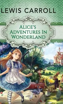 Przygody Alicji w Krainie Czarów - Alice's Adventures in Wonderland