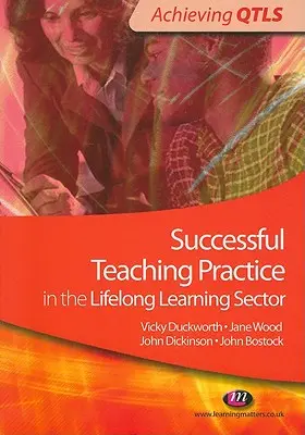 Skuteczna praktyka nauczania w sektorze uczenia się przez całe życie - Successful Teaching Practice in the Lifelong Learning Sector