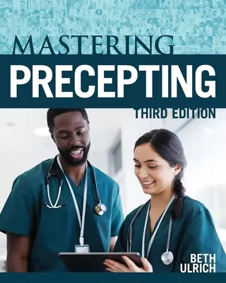 Mastering Precepting, wydanie trzecie - Mastering Precepting, Third Edition