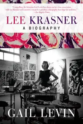 Lee Krasner: Biografia - Lee Krasner: A Biography