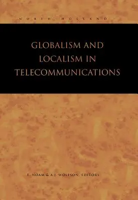 Globalizm i lokalność w telekomunikacji - Globalism and Localism in Telecommunications