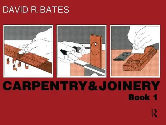 Ciesielstwo i stolarstwo Księga 1 - Carpentry and Joinery Book 1