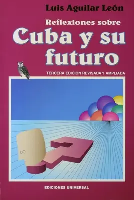 Refleksje nad Kubą i jej przyszłością - Reflexiones Sobre Cuba Y Su Futuro