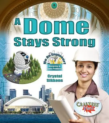 Kopuła pozostaje silna - A Dome Stays Strong