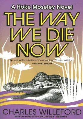 Sposób, w jaki umieramy teraz - The Way We Die Now