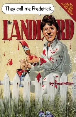 Nazywają mnie Frederick Właściciel - They Call Me Frederick The Landlord