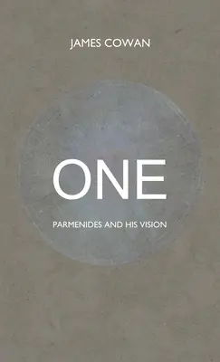 One: Parmenides i jego wizja - One: Parmenides and his Vision