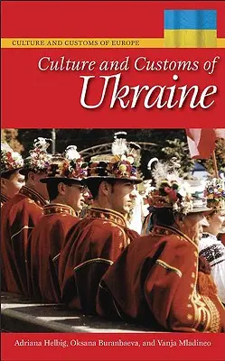 Kultura i zwyczaje Ukrainy - Culture and Customs of Ukraine