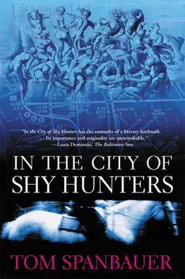 W mieście nieśmiałych myśliwych - In the City of Shy Hunters