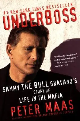Underboss: Historia życia Sammy'ego Bull Gravano w mafii - Underboss: Sammy the Bull Gravano's Story of Life in the Mafia
