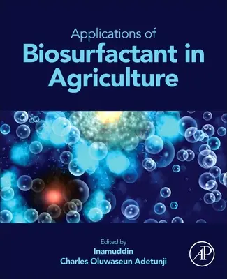 Zastosowania biosurfaktantów w rolnictwie - Applications of Biosurfactant in Agriculture