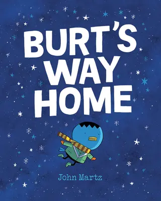 Droga Burta do domu - Burt's Way Home