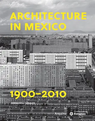 Architektura w Meksyku, 1900-2010 - Architecture in Mexico, 1900-2010