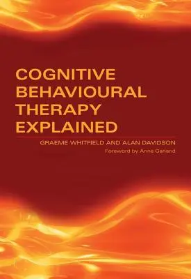 Wyjaśnienie terapii poznawczo-behawioralnej - Cognitive Behavioural Therapy Explained