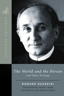 Świat i człowiek: I inne pisma - The World and the Person: And Other Writings