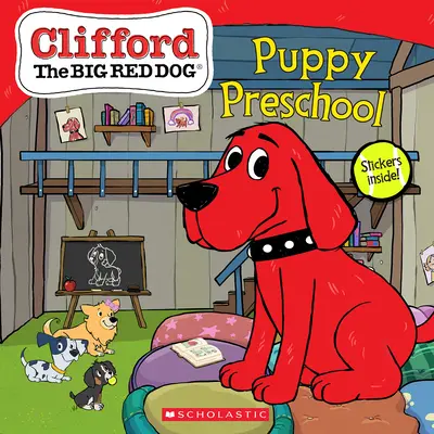 Puppy Preschool (Clifford the Big Red Dog Storybook)