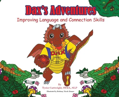 Przygody Daxa: Poprawa umiejętności językowych i komunikacyjnych - Dax's Adventures: Improving Language and Connection Skills
