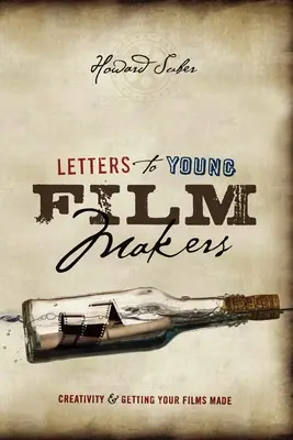 Listy do młodych filmowców: Kreatywność i realizacja filmów - Letters to Young Filmmakers: Creativity & Getting Your Films Made