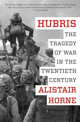 Hubris: Tragedia wojny w XX wieku - Hubris: The Tragedy of War in the Twentieth Century