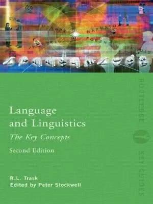 Język i językoznawstwo: Kluczowe pojęcia - Language and Linguistics: The Key Concepts