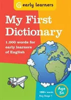 Mój pierwszy słownik - 1000 słów dla początkujących użytkowników języka angielskiego - My First Dictionary - 1,000 words for early learners of English