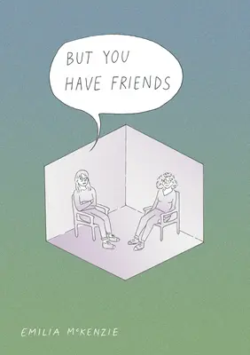 Ale ty masz przyjaciół - But You Have Friends
