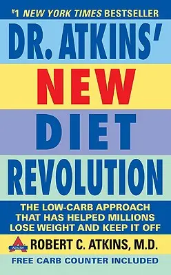 Nowa rewolucja dietetyczna dr Atkinsa: Całkowicie zaktualizowana! - Dr. Atkins' New Diet Revolution: Completely Updated!