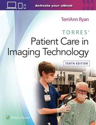 Torres: Opieka nad pacjentem w technologii obrazowania - Torres' Patient Care in Imaging Technology