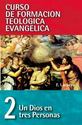 Cft 02 - Un Dios En Tres Personas = Bóg w trzech osobach - Cft 02 - Un Dios En Tres Personas